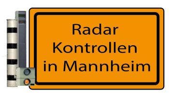 Radar Kontrollen in Mannheim